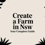 Create a Farm in NSW Your Complete Guide